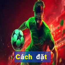 Cách đặt cược XSKT Chủ Nhật