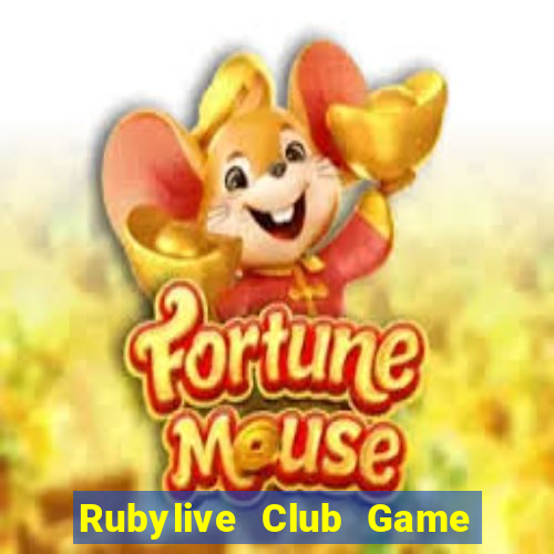 Rubylive Club Game Bài Online Hay