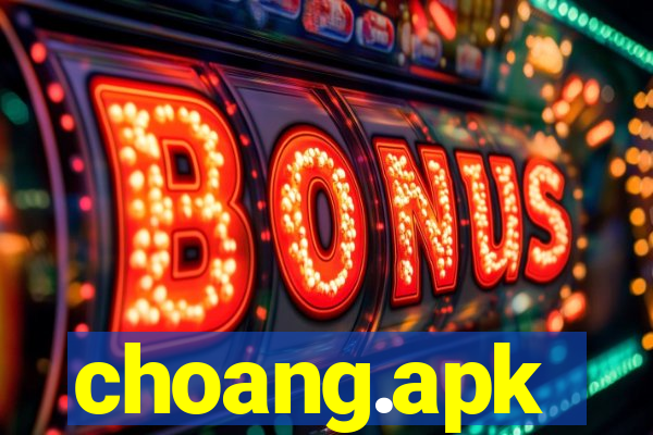 choang.apk