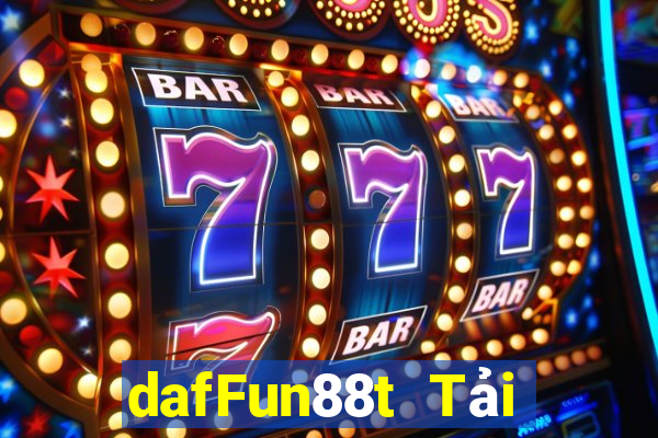 dafFun88t Tải xuống và cài đặt