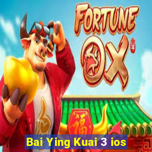 Bai Ying Kuai 3 ios