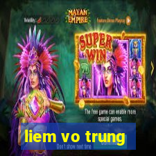 liem vo trung