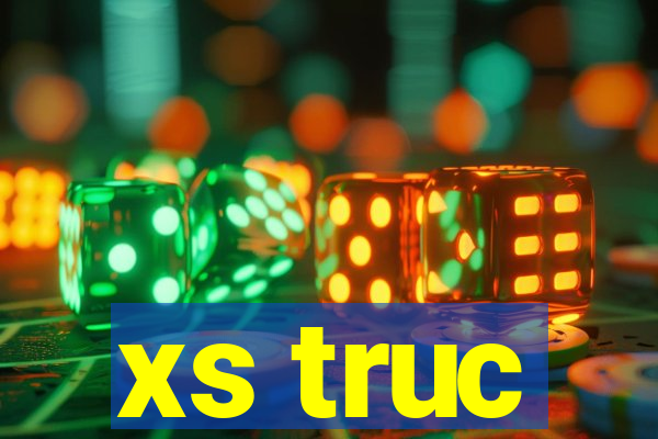 xs truc