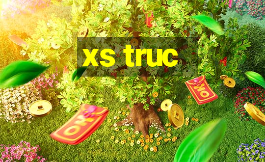 xs truc