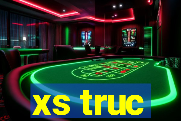 xs truc