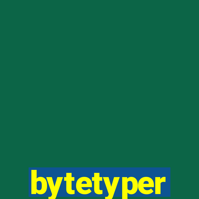 bytetyper