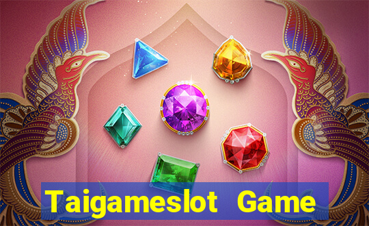 Taigameslot Game Bài Vip