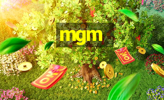 mgm