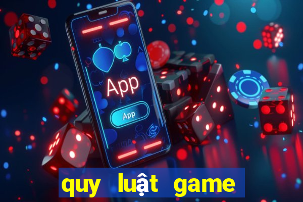 quy luật game nổ hũ