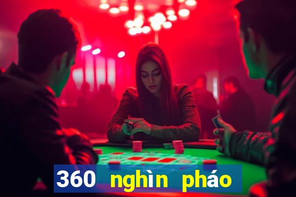 360 nghìn pháo để bắt cá