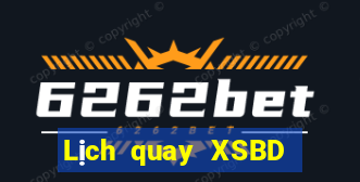 Lịch quay XSBD ngày 15