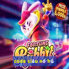 code siêu nổ hũ