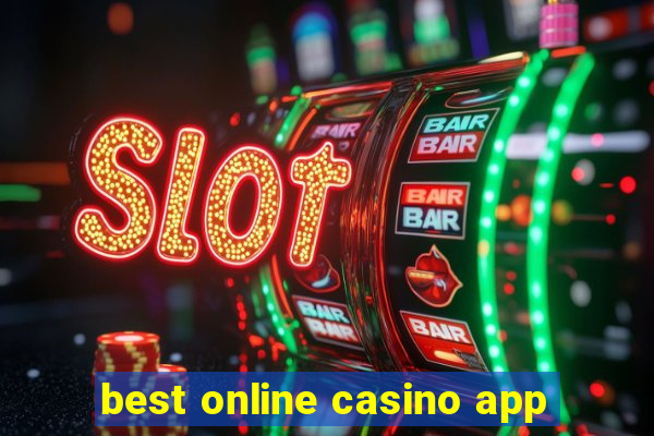 best online casino app