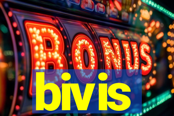 bivis