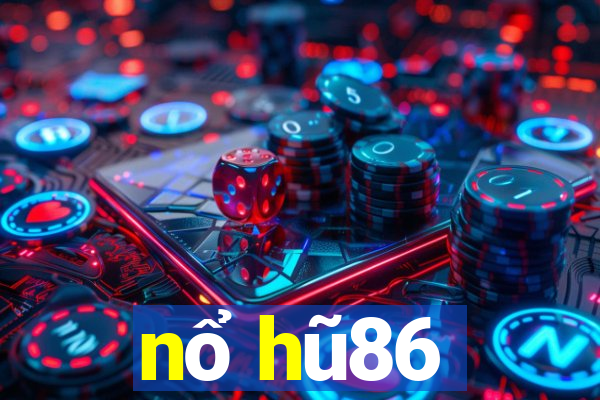 nổ hũ86