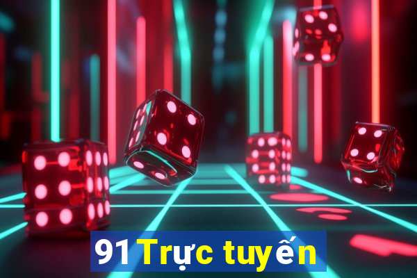 91 Trực tuyến