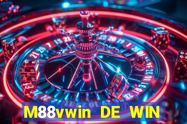 M88vwin DE WIN vwin app ĐẦU TIÊN