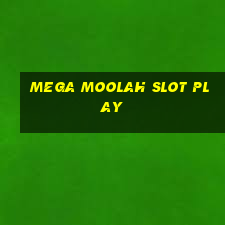 mega moolah slot play