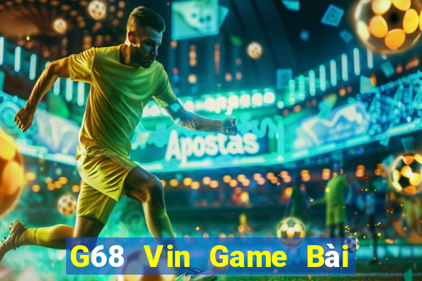 G68 Vin Game Bài Mèo Nổ