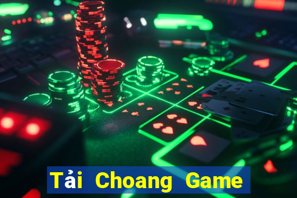 Tải Choang Game Bài Ma Cao