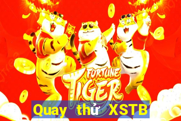 Quay thử XSTB ngày 31