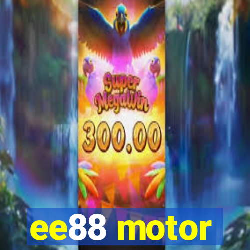 ee88 motor