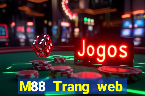 M88 Trang web chính thức của Tepu Ring