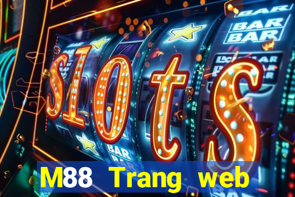 M88 Trang web chính thức của Tepu Ring