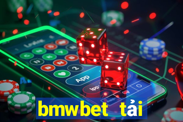 bmwbet tải xuống app