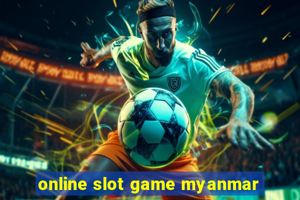 online slot game myanmar