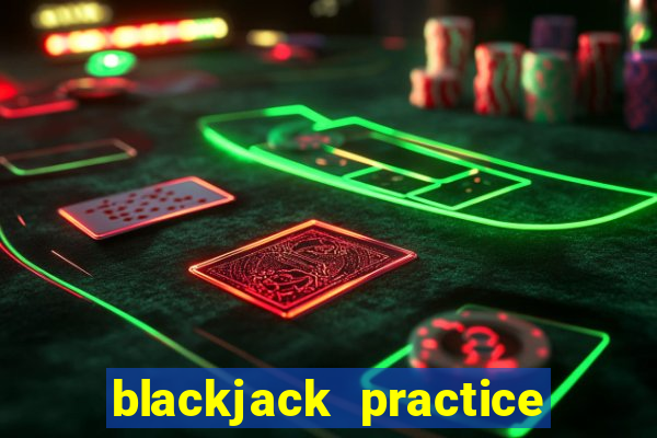 blackjack practice online free