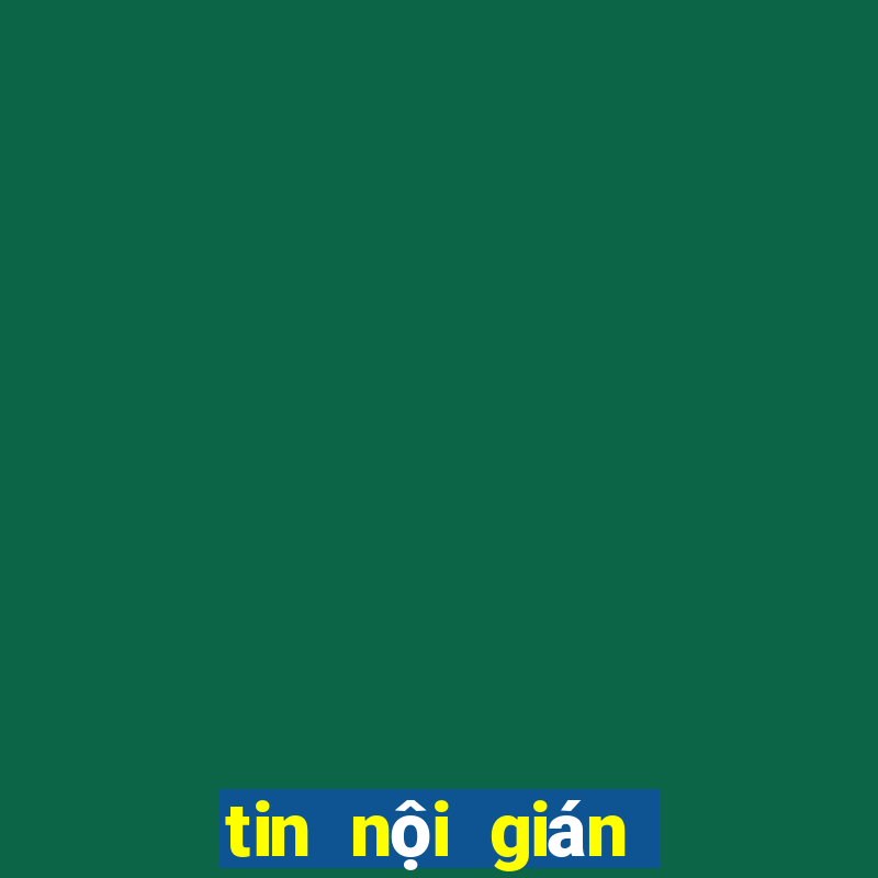 tin nội gián kèo nhà cái