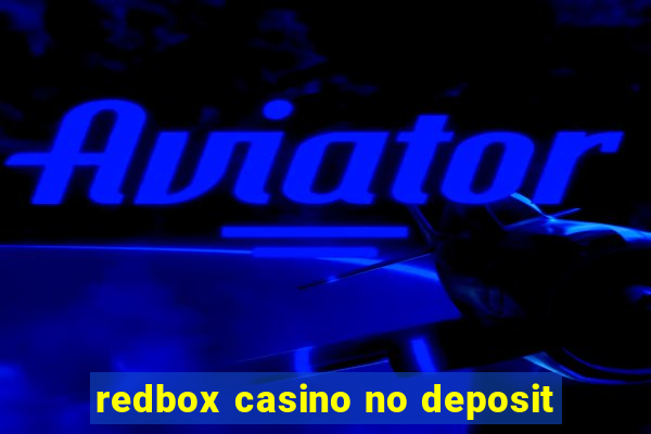 redbox casino no deposit