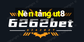 Nền tảng ut8