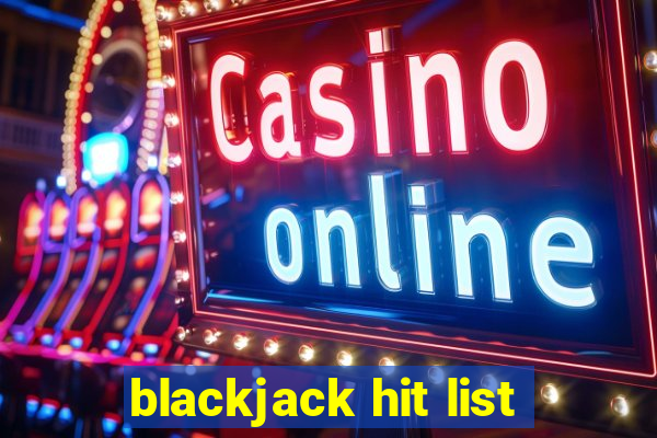 blackjack hit list