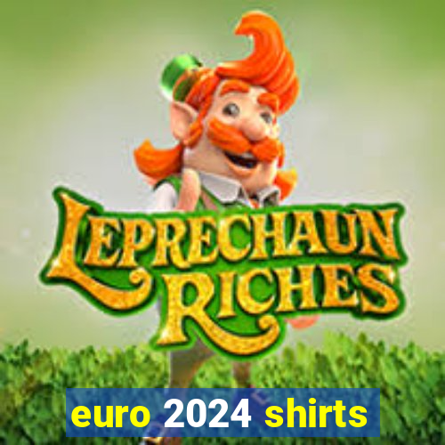 euro 2024 shirts