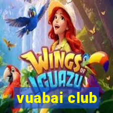 vuabai club