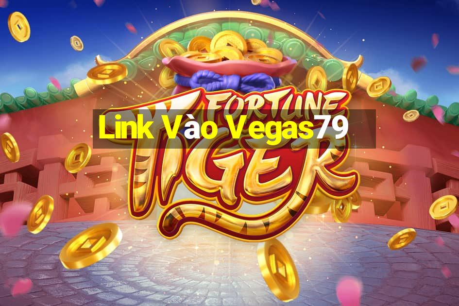 Link Vào Vegas79