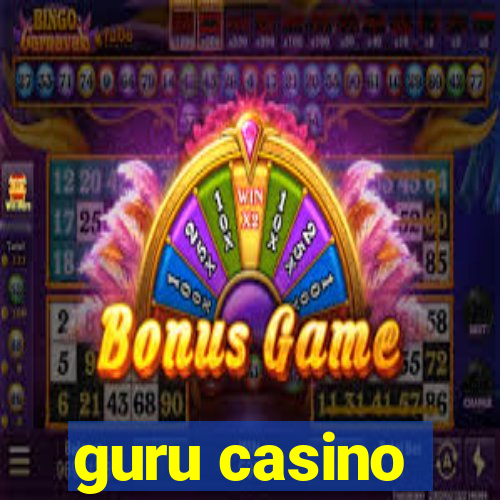 guru casino