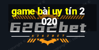 game bài uy tín 2020