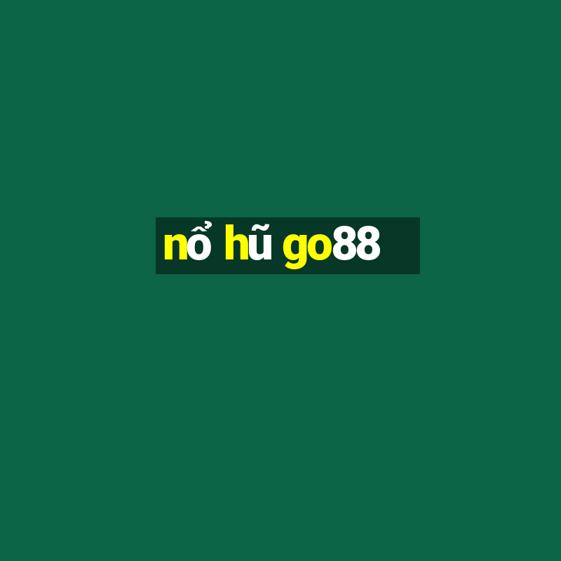 nổ hũ go88