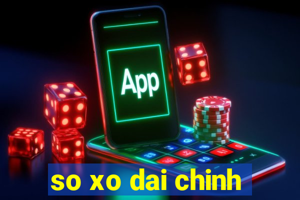 so xo dai chinh