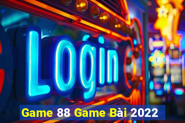 Game 88 Game Bài 2022