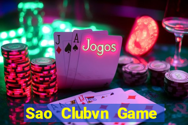 Sao Clubvn Game Bài Sinh Tử