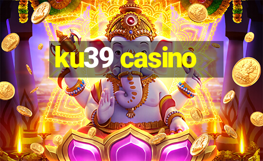 ku39 casino