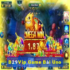 B29Vip Game Bài Uno