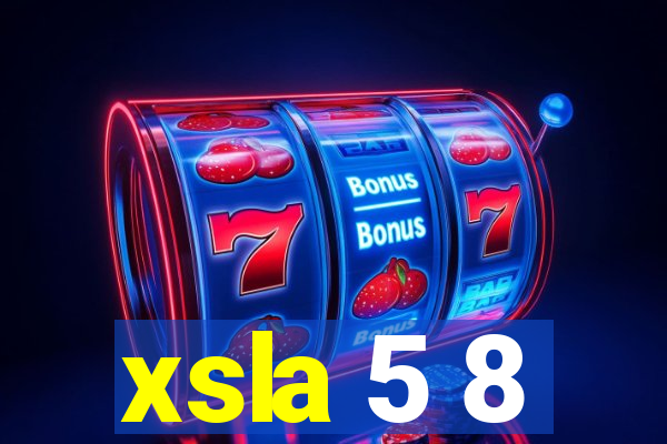 xsla 5 8