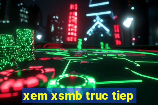 xem xsmb truc tiep