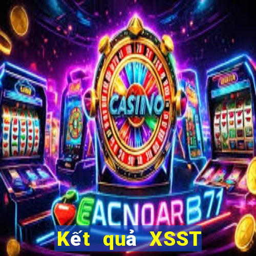 Kết quả XSST hôm nay