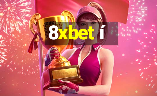 8xbet í